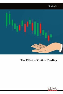 The Effect of Option Trading