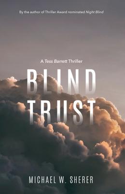 Blind Trust: A Tess Barrett Thriller