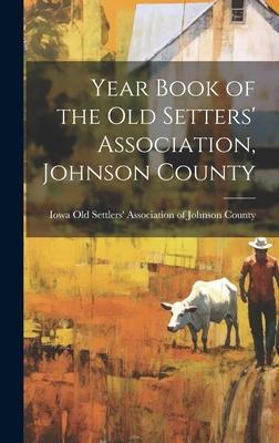 Year Book of the Old Setters’ Association, Johnson County
