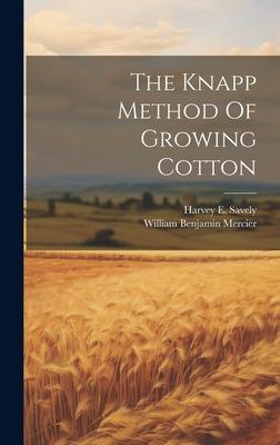 The Knapp Method Of Growing Cotton