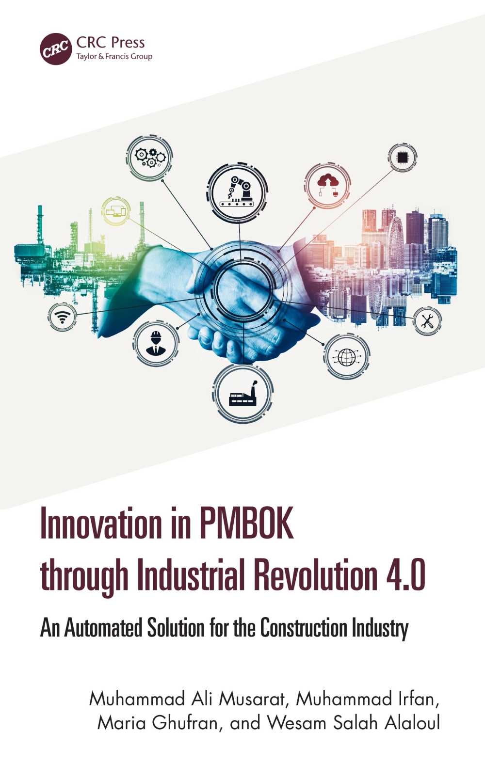 Innovation in Pmbok Through Industrial Revolution 4.0: An Automated Solution for the Construction Industry