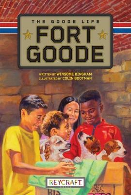 Fort Goode: The Goode Life: Fort Goode 2
