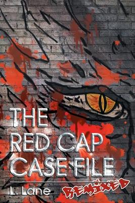 The Red Cap Case File: Remixed