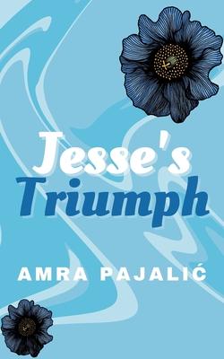 Jesse’s Triumph