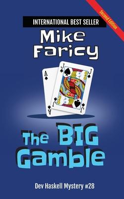 The Big Gamble: Dev Haskell - Private Investigator Book 28, Second Edition