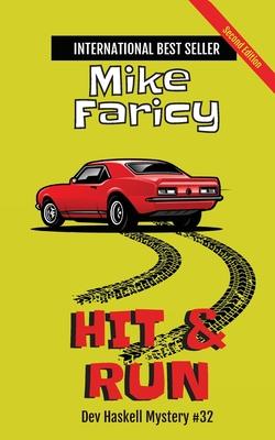 Hit & Run: Dev Haskell Private Investigator Book #32, Second Edition: Second Edition