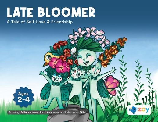 Late Bloomer: A Tale of Self-Love & Friendship