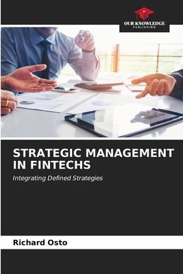 Strategic Management in Fintechs