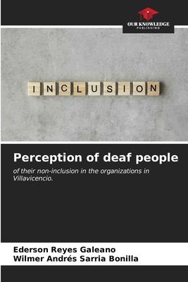 Perception of deaf people