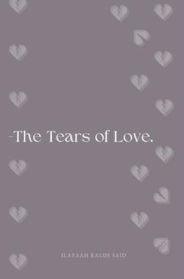 The Tears of Love: Poetry