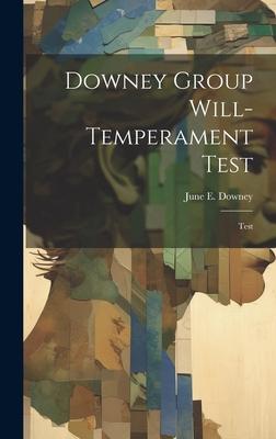 Downey Group Will-temperament Test: Test