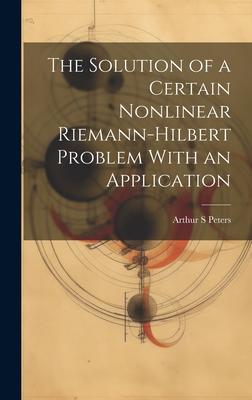 The Solution of a Certain Nonlinear Riemann-Hilbert Problem With an Application