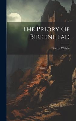 The Priory Of Birkenhead