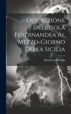 Descrizione Dell’isola Ferdinandea Al Mezzo-giorno Della Sicilia