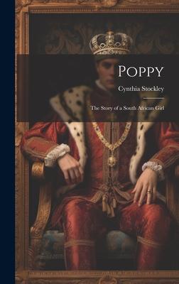 Poppy: The Story of a South African Girl