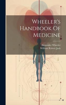 Wheeler’s Handbook Of Medicine