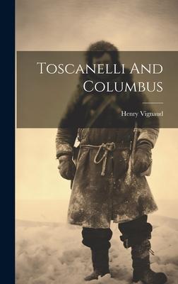 Toscanelli And Columbus