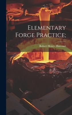 Elementary Forge Practice;