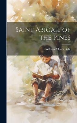 Saint Abigail of the Pines