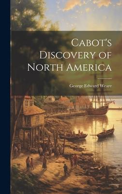Cabot’s Discovery of North America