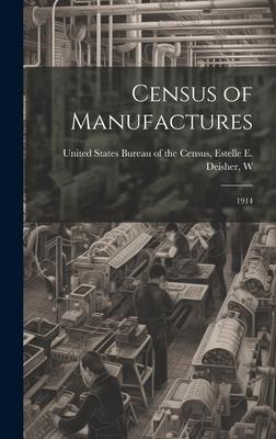 Census of Manufactures: 1914
