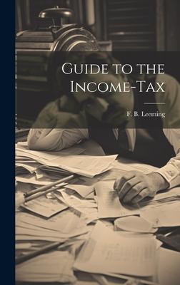 Guide to the Income-Tax