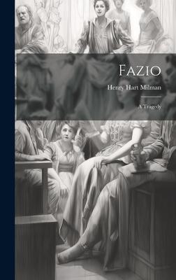 Fazio: A Tragedy
