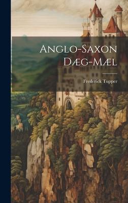 Anglo-Saxon Dæg-mæl