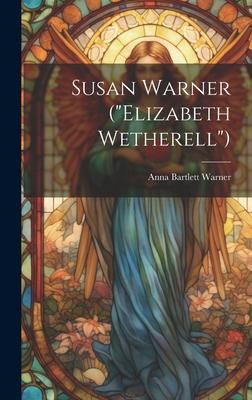 Susan Warner (Elizabeth Wetherell)