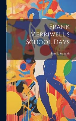 Frank Merriwell’s School Days