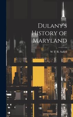 Dulany’s History of Maryland