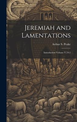 Jeremiah and Lamentations: Introduction Volume V.24:2