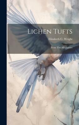 Lichen Tufts: From The Alleghanies