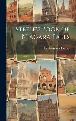Steele’s Book Of Niagara Falls