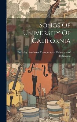 Songs Of University Of California
