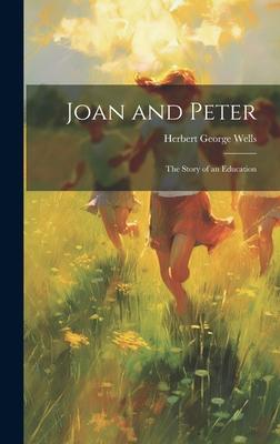 Joan and Peter: The Story of an Education