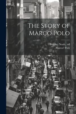 The Story of Marco Polo