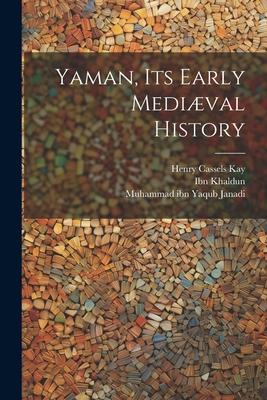Yaman, Its Early Mediæval History
