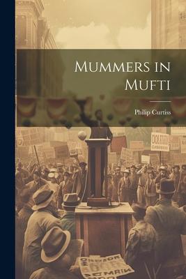 Mummers in Mufti