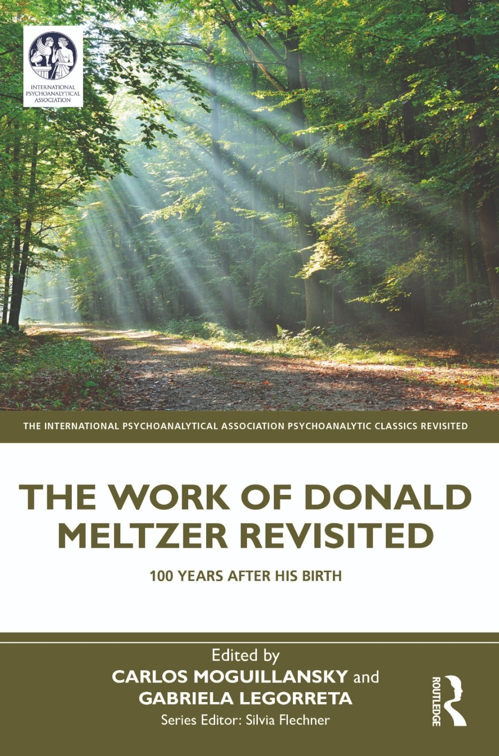 The Work of Donald Meltzer Revisited: 100 Years After His Birth