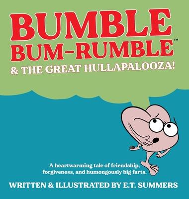 Bumble Bum-Rumble & the Great Hullapalooza!