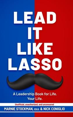 Lead It Like Lasso