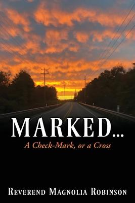 Marked...: A Check-Mark, or a Cross