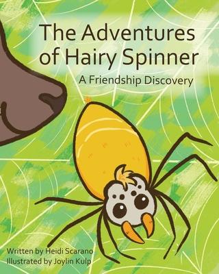 The Adventures of Hairy Spinner: A Friendship Discovery