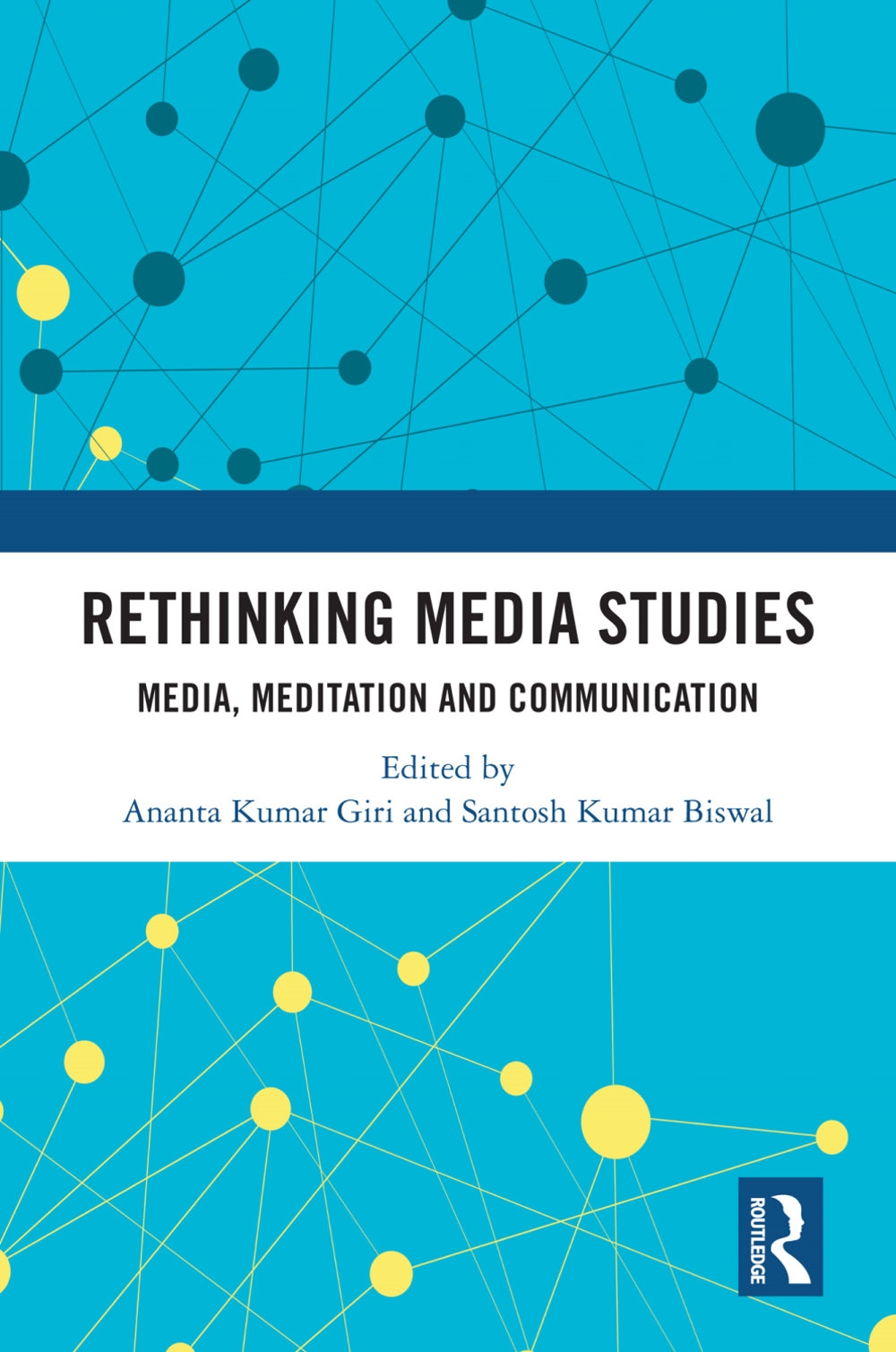 Rethinking Media Studies: Media, Meditation and Communication