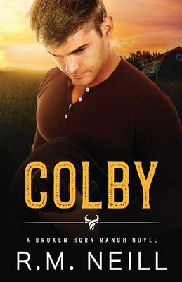 Colby: MM Stepbothers Second Chance Romance