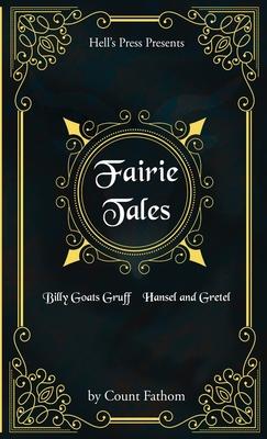 Fairie Tales - Billy Goats Gruff / Hansel and Gretel