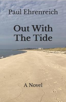 Out With The Tide