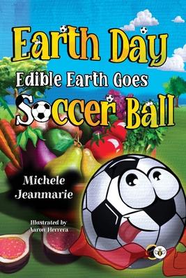 Earth Day Edible Earth Goes Soccer Ball