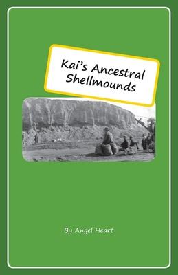 Kai’s Ancestral Shellmounds